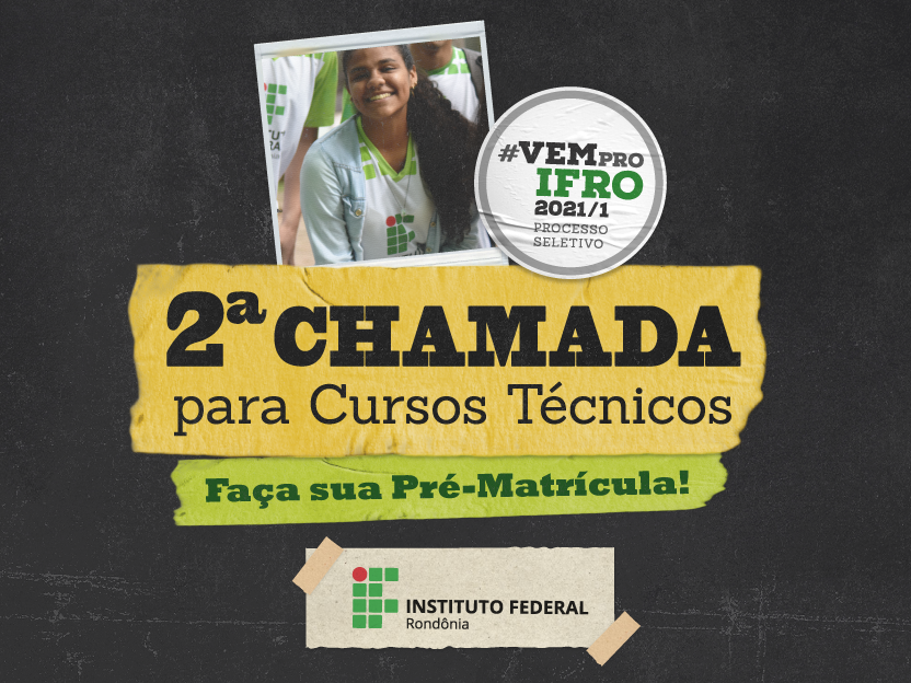 IFRO divulga 2ª Chamada do Processo Seletivo de cursos técnicos