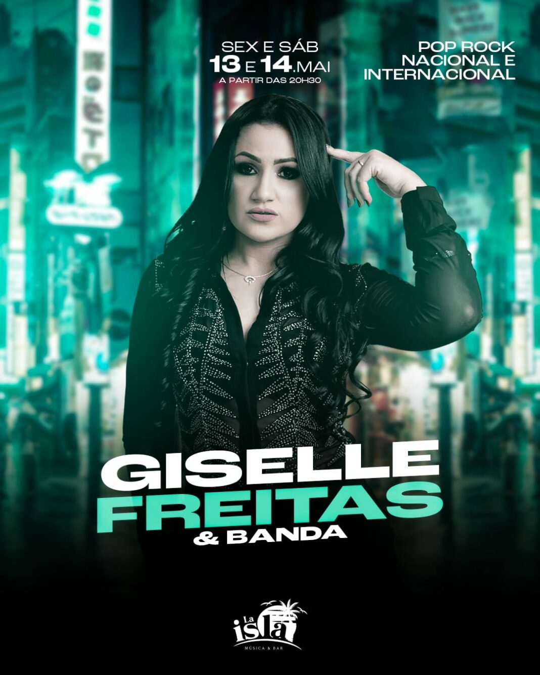 Na La Isla, em Vilhena, Giselle Freitas faz o melhor do pop rock neste sábado