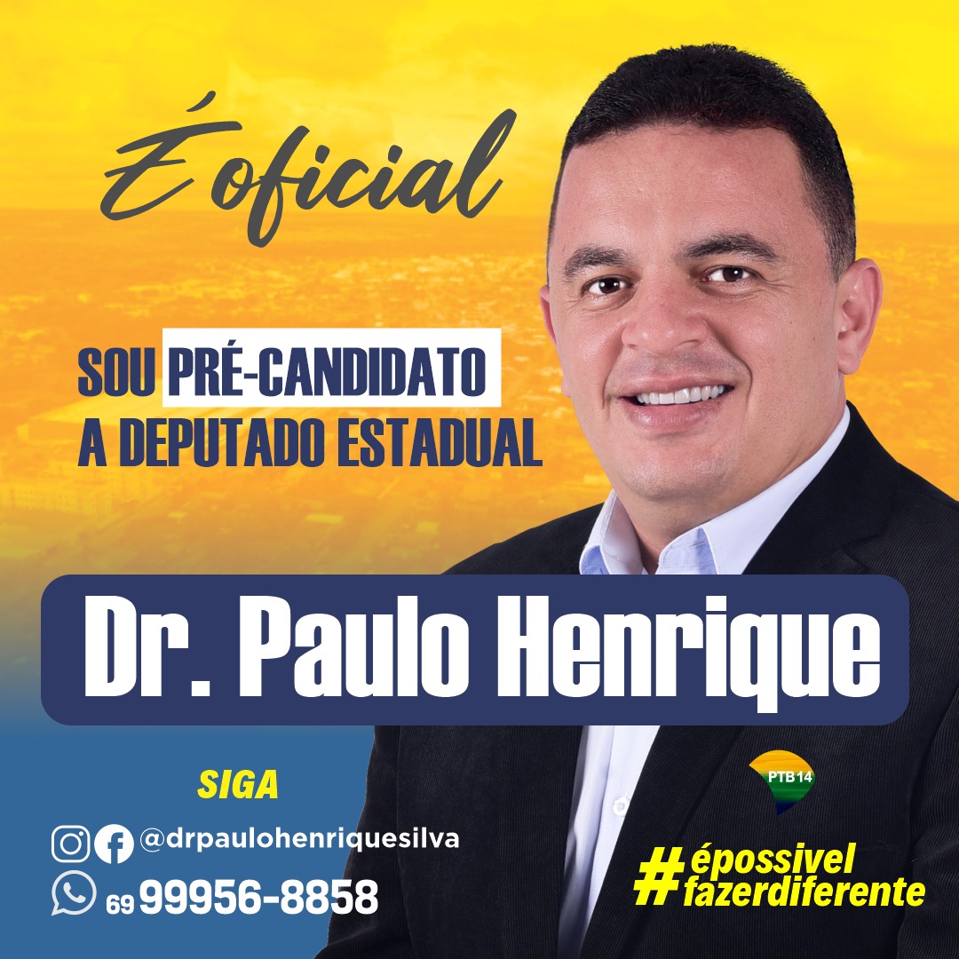 Dr. Paulo Henrique anuncia pré-candidatura a deputado estadual ⋆ Expressão  Rondônia