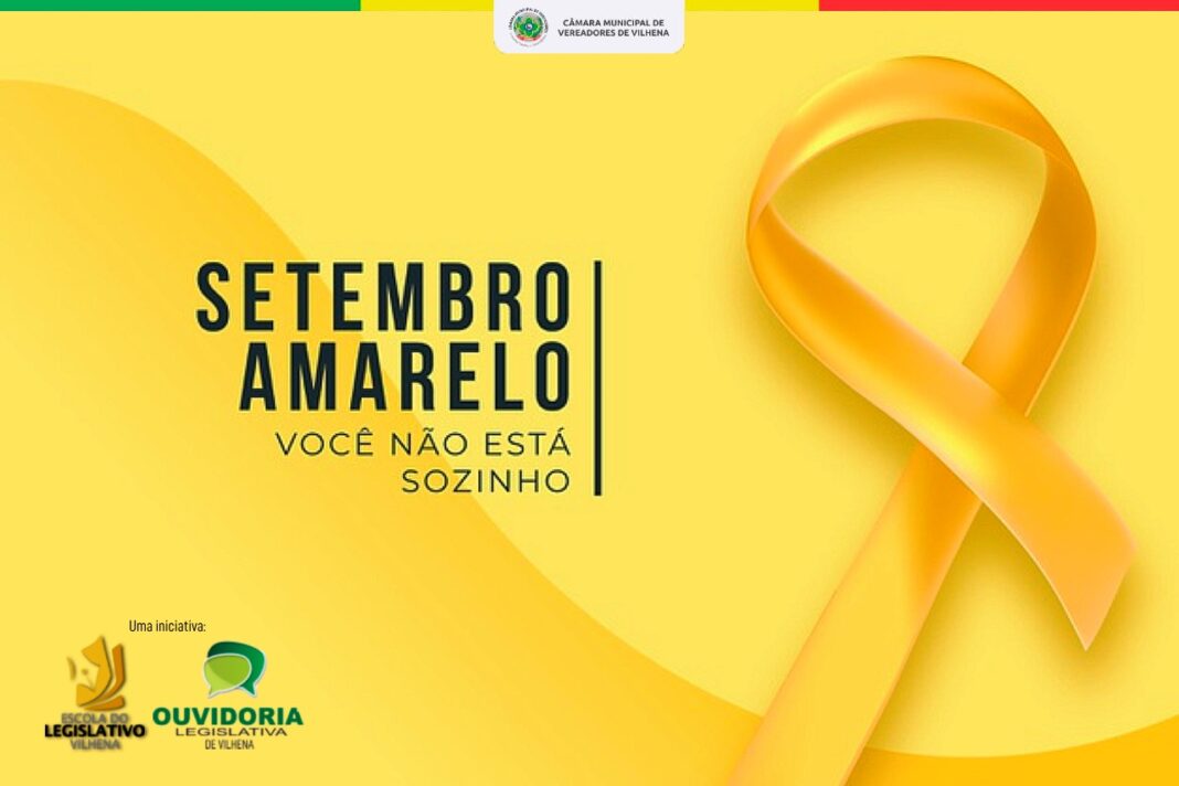 Câmara de Vilhena promove Campanha do Setembro Amarelo