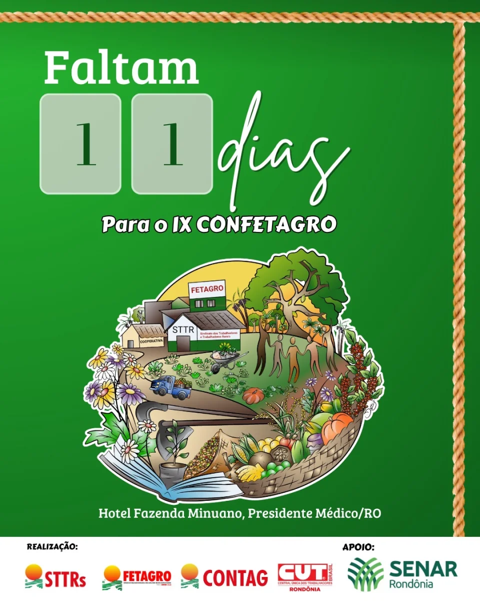 IX CONFETAGRO reunirá sindicalistas rurais de Rondônia para debater o futuro da agricultura familiar