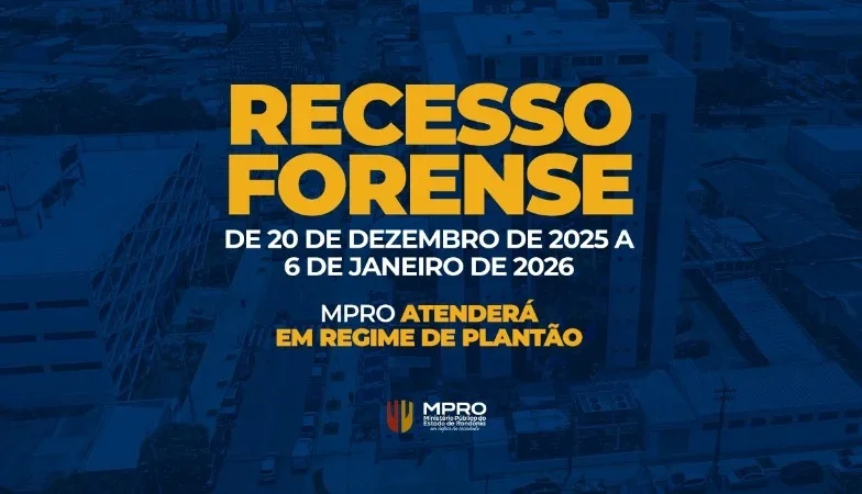 MP funcionará em regime de plantão durante recesso em Rondônia